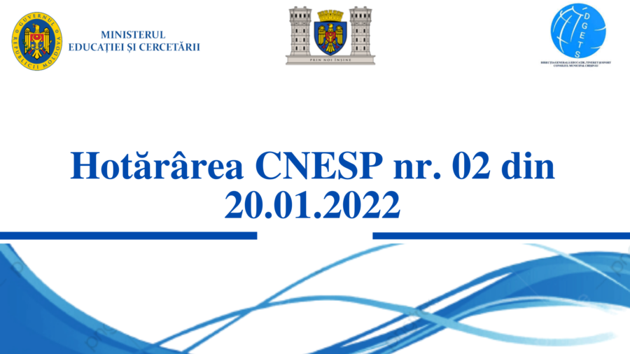 Hotărârea CNESP nr. 02 din 20.01.2022