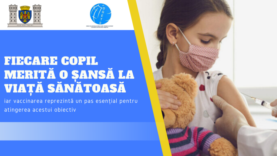 Fiecare copil merită o șansă la viață sănătoasă, iar vaccinarea reprezintă un pas esențial pentru atingerea acestui obiectiv